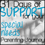 31 days of support for your special needs parenting journey