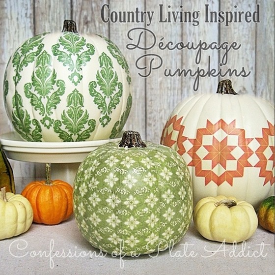 CONFESSIONS OF A PLATE ADDICT Country Living Inspired Découpage Pumpkins
